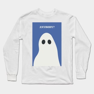 Sad Ghost Anybody Long Sleeve T-Shirt